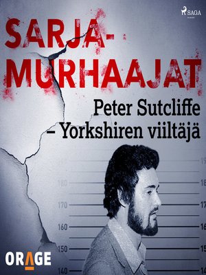 cover image of Peter Sutcliffe &#8211; Yorkshiren viiltäjä